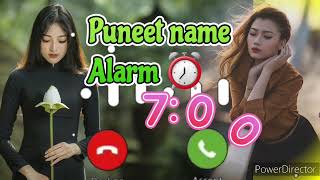Puneet Name Alarm Ringtone Subhah 700 Baje Ka Alarm Full Romantic Ringtone