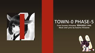 TOWN-0 PHASE-5