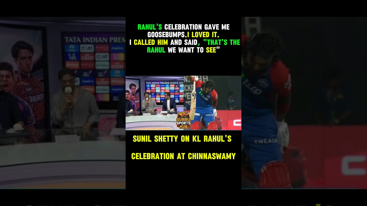 "That’s the Rahul We Want!’ – Sunil Shetty's Emotional Words