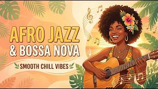 Afro House Mix | Bossa Nova 2026 | Smooth Beats for Relaxing Evenings 🌙🎧