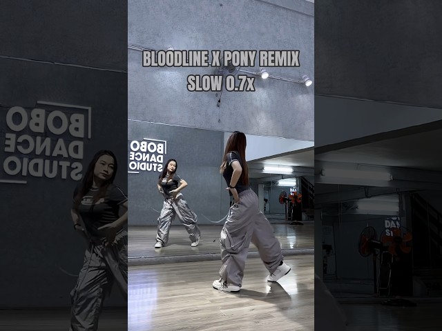 Bloodline x Pony Remix / Slow u0026 Mirrored #bobodancestudio #bloodline class=