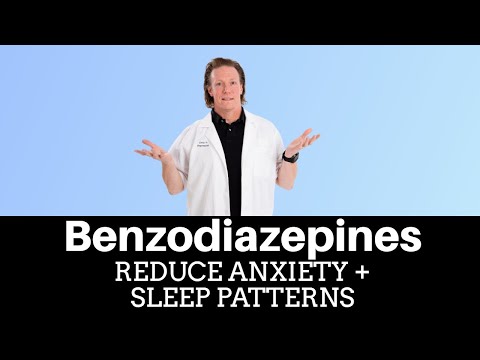 Understanding The Pharmacology of Benzodiazepines to Reduce Anxiety + Sleep Patterns