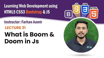 Lecture 31: What is Boom and Doom in JS