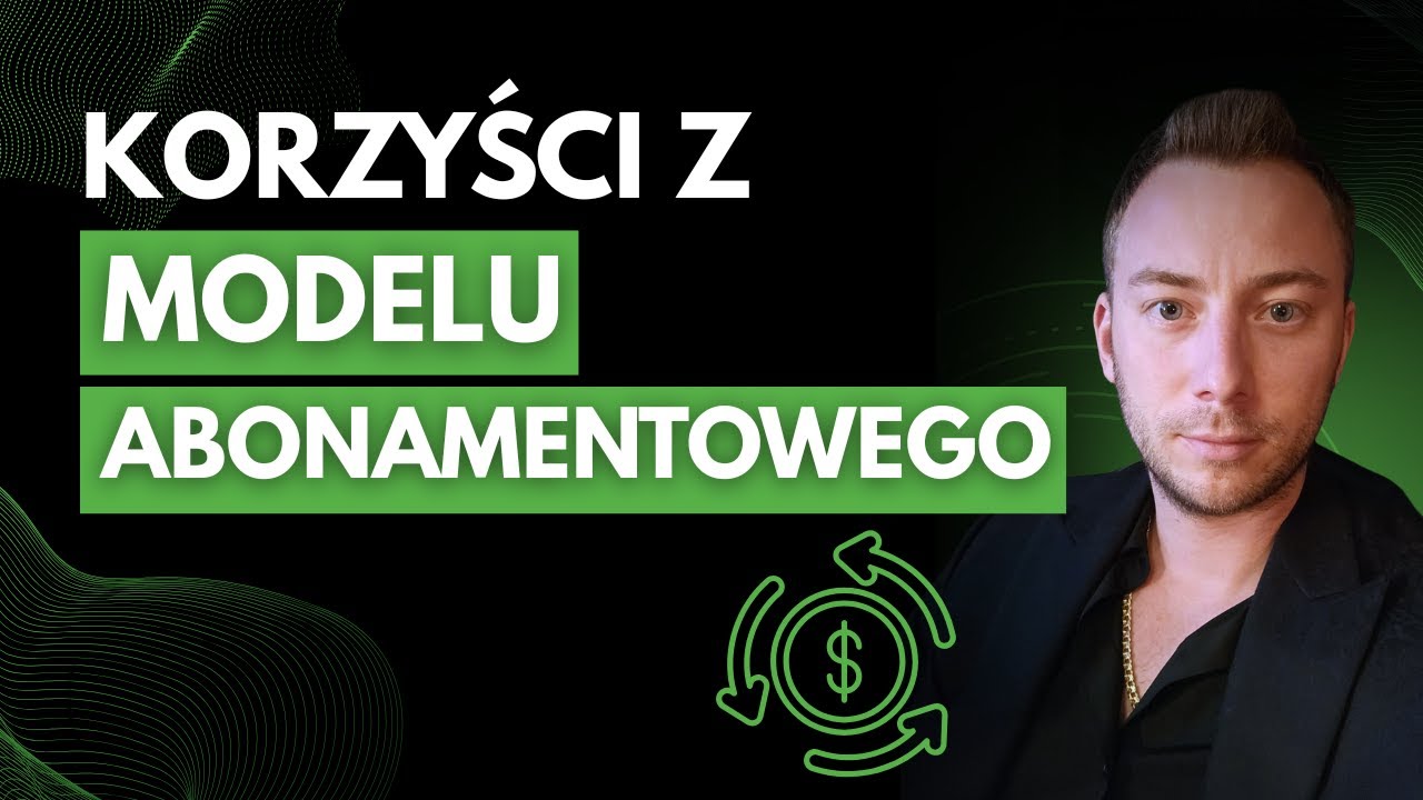 Dlaczego abonament to dobre rozwiązanie?