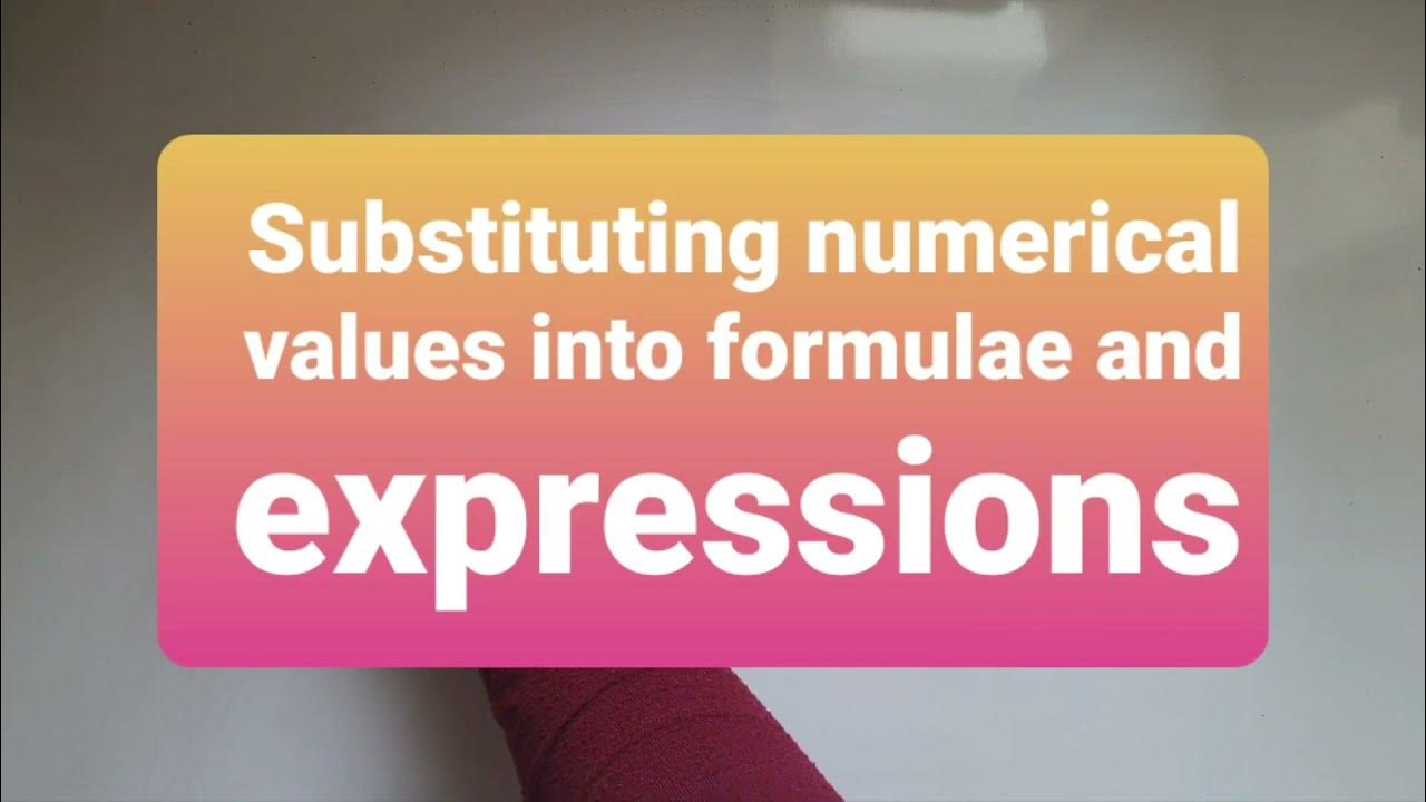 Substituting numerical values into formulae and expressions. GCSE Maths ...