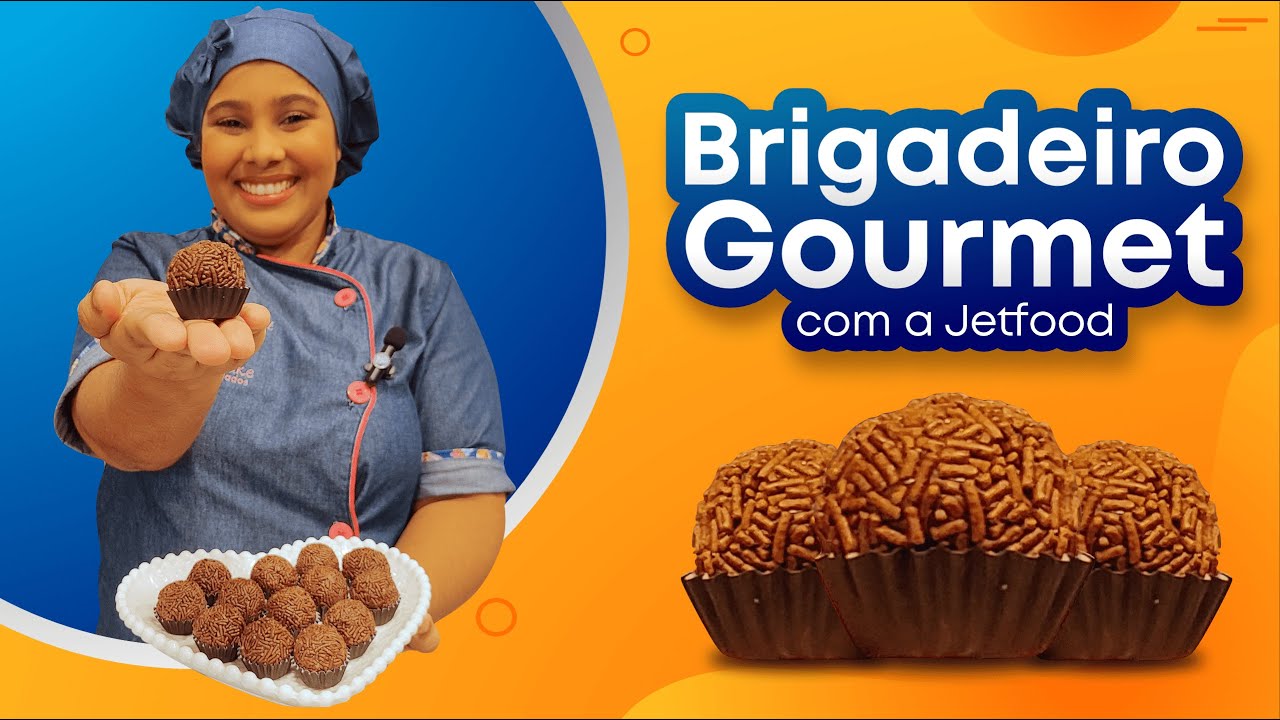 RECEITA BRIGADEIRO GOURMET I JETFOOD