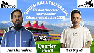 2nd Quarter Ankit Baijnath vs Amit Dharamshala 2026 D/Shala