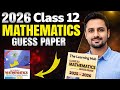 Class 12 Mathematics Guess Paper 2026 | 100% Important Questions | Board Exam Preparation