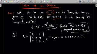 Understanding the Trace of a Matrix: Key Properties and Their Proofs