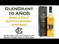 Glen grant 10 aos el mejor single malt scotch whisky de su categora
