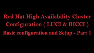 Red Hat High Availability Cluster Configuration - Part 1 (Tamil)