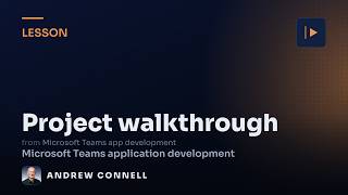 Microsoft Teams Tab Project Walkthrough