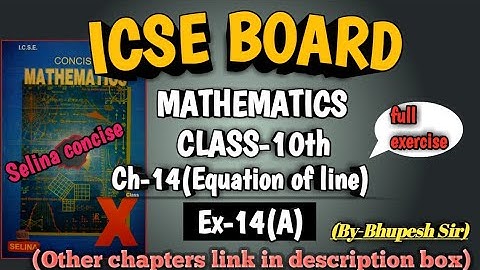 EQUATION OF LINE || EX-14(A) || FULL || CL-10TH ICSE || SELINA CONCISE @ProblemsBeater
