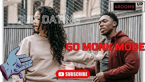 Dating Struggles? | GO MONK MODE ASAP | Reinvent Your Life!