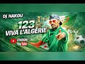Dj Hakou 123 Viva L Algérie أغنية الجزائر بلادي 2026 