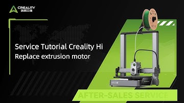 Service Tutorial Creality Hi Replace extrusion motor
