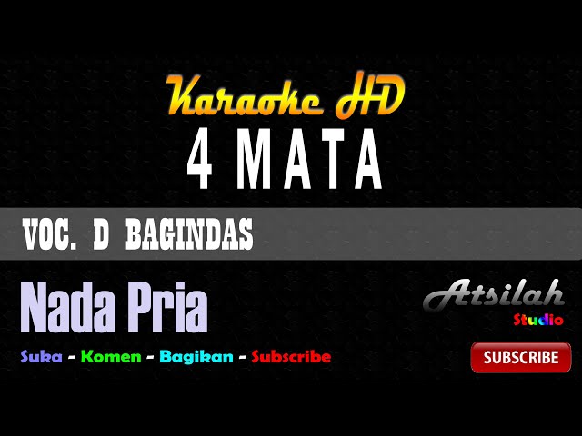 D'bagindas - Empat Mata Karaoke | Atsilah Studio class=