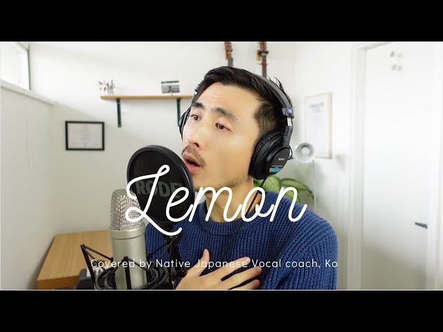 [Voice Teacher Cover] Lemon | Kenshi Yonezu class=