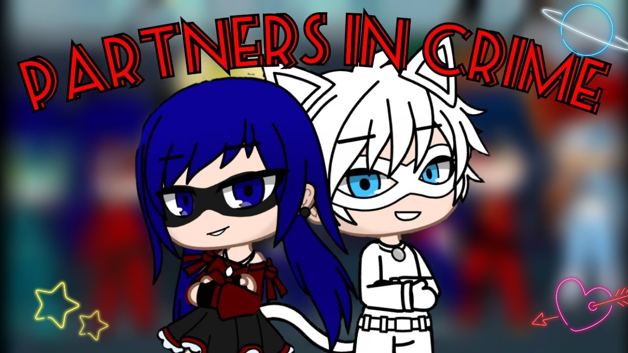 ☆Partners in Crime☆ //GCMV// ~Dani videos~ Mlb