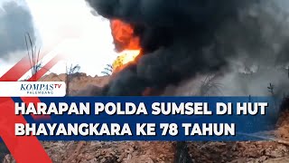 Harapan Polda Sumsel Di Hut Bhayangkara Ke 78 Tahun