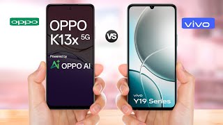 OPPO K13X 5G vs Vivo Y19 5G || full Comparison