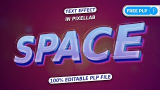 100% Editable Space Text Effect In Pixellab 3D Text Effect