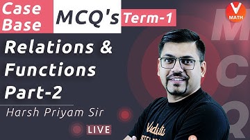Relations & Functions Objective Questions Part-2 | Class 12 | Case Study Questions & MCQ