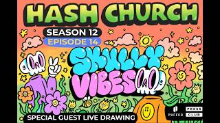 Hash Church Season 12 Episode 14