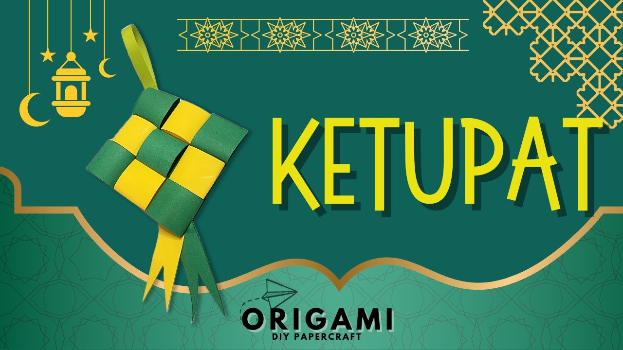 How To Make Ketupat - Kids Tutorial For ORIGAMI 3D KETUPAT - YouTube
