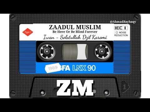 ZAADUL MUSLIM - SOLATULLAH DZIL KAROMI