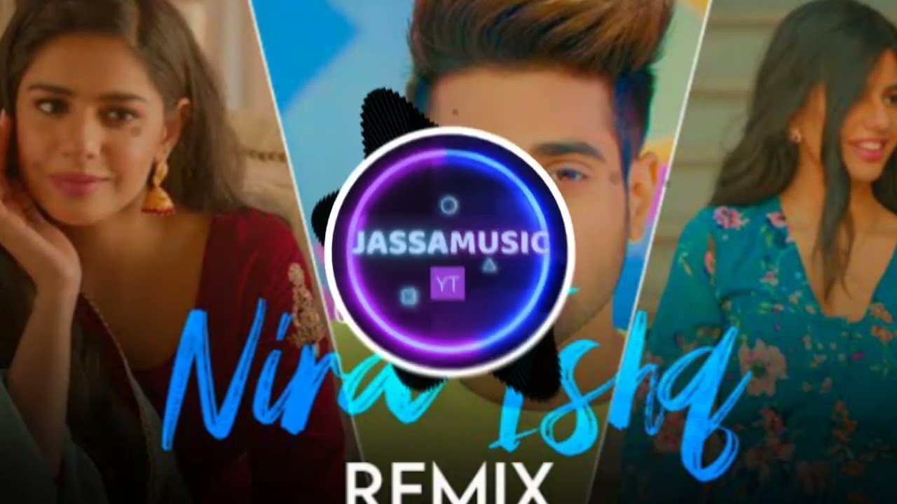 Nira Ishq   Remix  Guri    Dj        jassa music yt  