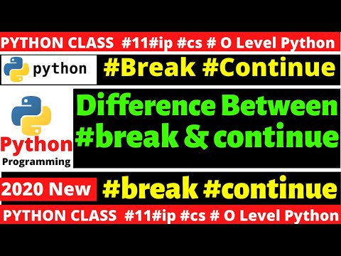 #python o level break and continue | break and continue difference for python olevel july exam