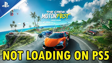 How To Fix The Crew Motorfest Not Loading/Stuck on Loading Screen Error on PS5
