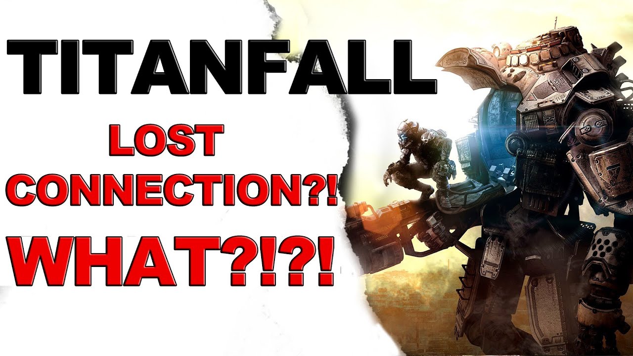 Titanfall - Lost Connection to Server - Xbox One - YouTube