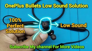 OnePlus Bullets Wireless Earphone Low Sound Fix | Clean and Clear Sound Like New screenshot 5