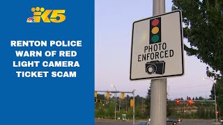 Renton police warn of red light camera ticket scam
