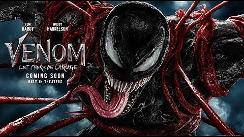Venom: Let there be carnage | (2021) intro