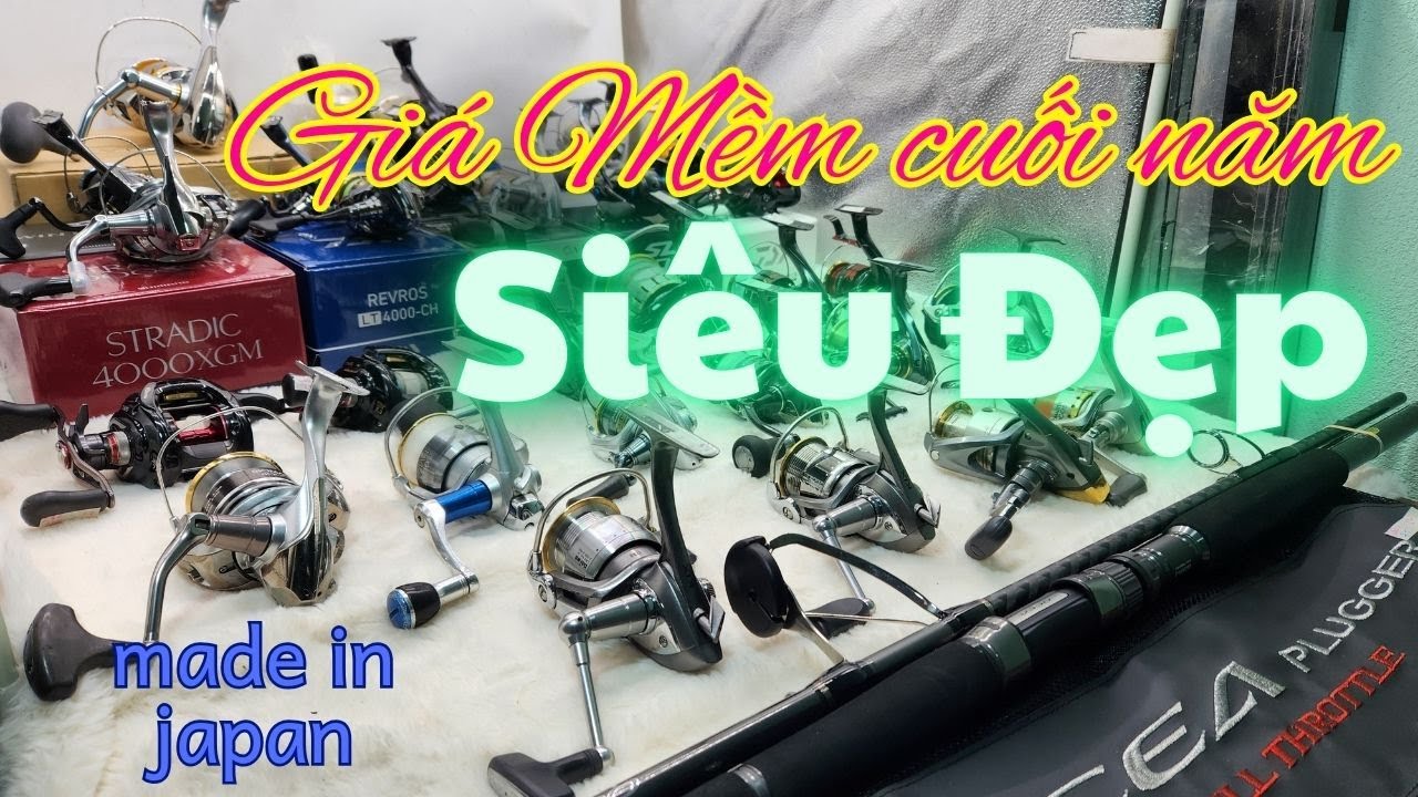 ( Hàng Tuyển - Giá Hời ) Lô Máy Câu Nhật Bản Chính Hãng | Shimano Daiwa #máycâulure #máycâunhật