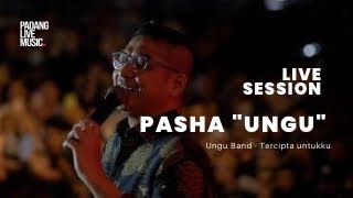 Pasha Ungu X Titik Koma band (Pemko Padang) - Tercipta Untukku (Live Session At Apeksi 2022)