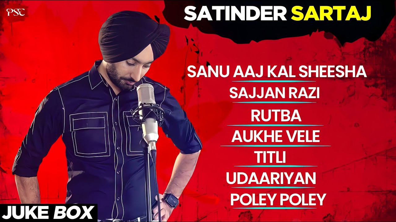 Satinder Sartaj All Time Hits | Best Of Satinder Sartaaj | New Punjabi Songs 2023 | Sartaaj Hit song