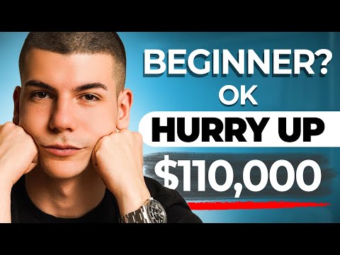 Beginner Method ($110,250) To Make Your FIRST Money Online With No Work