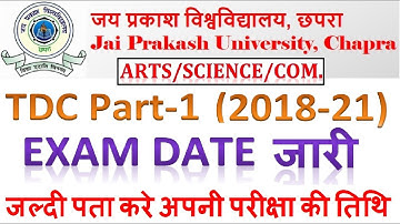 JPU BA/BSc/BCOM TDC Part-1 Exam Date Release || JPU Part 1 Session 2018-2021 Exam Date Release