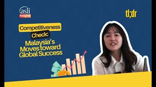 🔎 Competitiveness Check: Malaysia’s Moves Toward Global Success