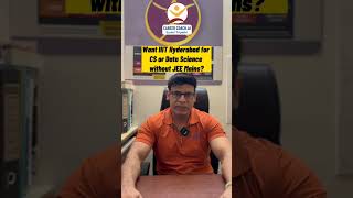 IIIT Hyderabad WITHOUT JEE Mains? Here's Your Secret Gateway to CS & Data Science!