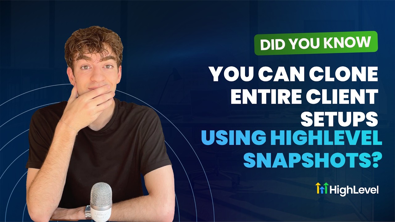 Did You Know You Can Clone Entire Client Setups Using HighLevel Snapshots?