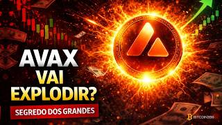 AVAX VAI EXPLODIR? O QUE ESTÁ ACONTECENDO AGORA... 🚨