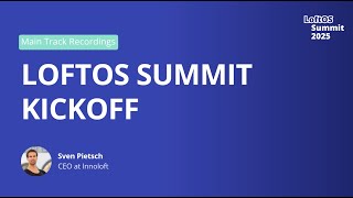 LoftOS Summit 2025 Kickoff - Relationship Management Reloaded