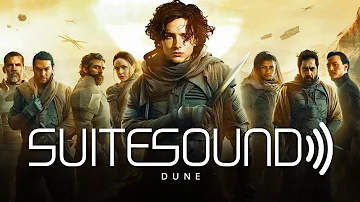 Dune (2021) - Ultimate Soundtrack Suite
