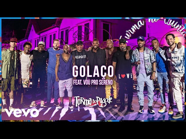 Turma do Pagode - Golaco