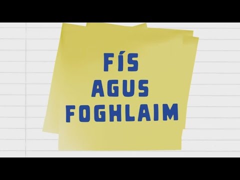 Fís agus Foghlaim - Físeán 16 - An Tuiseal Gairmeach (Ainmneacha Baiste)